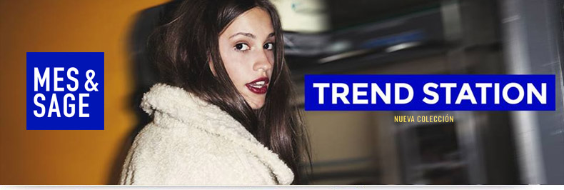 Trend Station - Nueva Colección de Mes&Sage